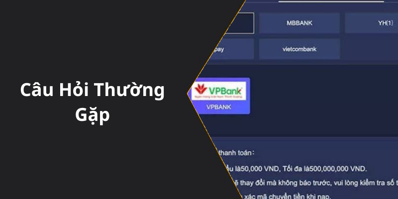 Câu Hỏi Thường Gặp