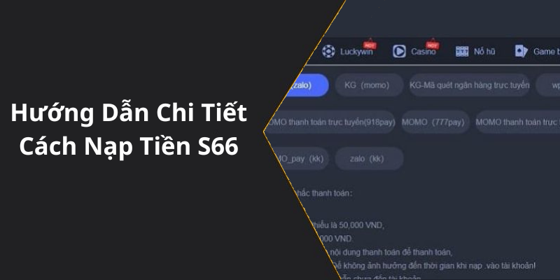 Hướng Dẫn Chi Tiết Cách Nạp Tiền S66