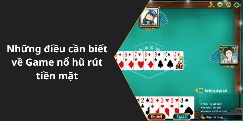 Những điều cần biết về Game nổ hũ rút tiền mặt